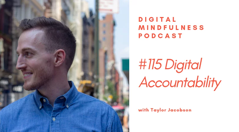 Digital mindfulness
