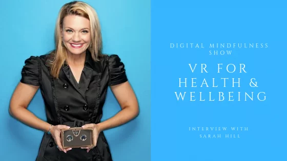 Sarah Hill Digital Mindfulness